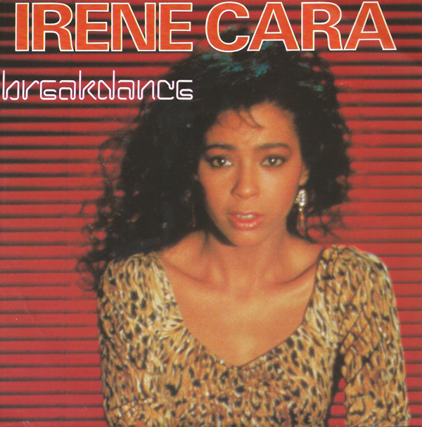 Irene Cara - Breakdance 1 Irene Cara - Breakdance