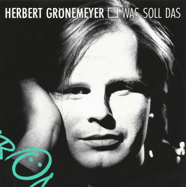 Herbert Grönemeyer - Was Soll Das 1 Herbert Grönemeyer - Was Soll Das