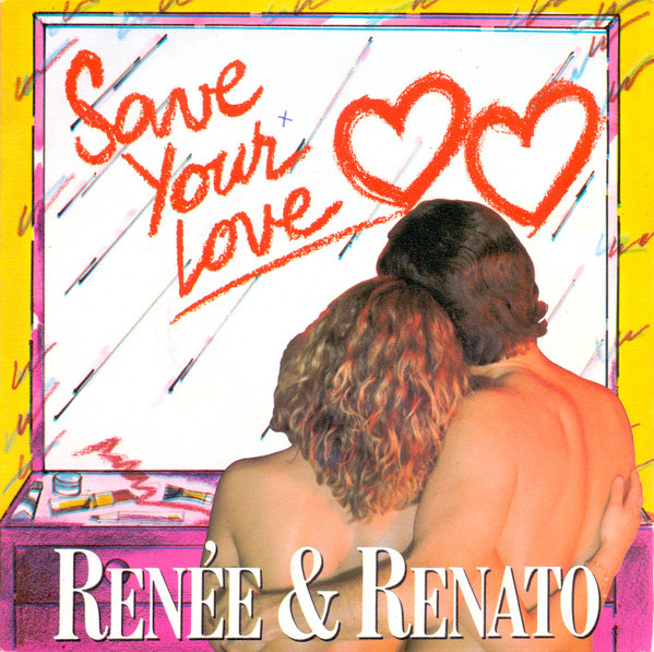 Renée & Renato - Save Your Love 1 Renée & Renato - Save Your Love