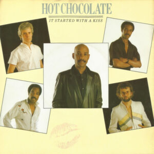 Hot Chocolate - It Started With A Kiss