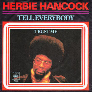 Herbie Hancock - Tell Everybody