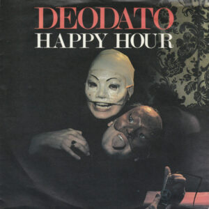 Eumir Deodato - Happy Hour
