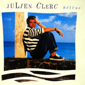 Julien Clerc - Hélène