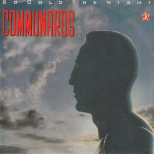 The Communards - So Cold The Night