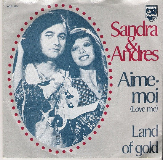 Sandra & Andres - Aime-Moi (Love Me) 1 Sandra & Andres - Aime-Moi (Love Me)