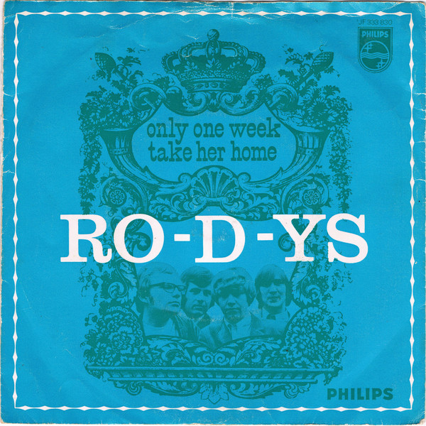 Ro-D-Ys - Only One Week / Take Her Home 1 Ro-D-Ys - Only One Week / Take Her Home