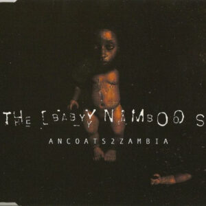 The Baby Namboos - Ancoats 2 Zambia