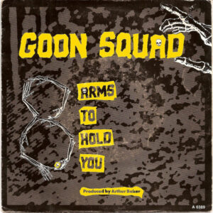 Goon Squad - Eight Arms To Hold You