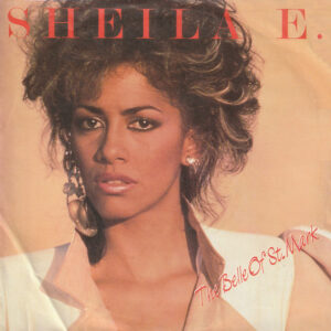 Sheila E. - The Belle Of St. Mark