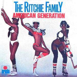 The Ritchie Family - American Generation