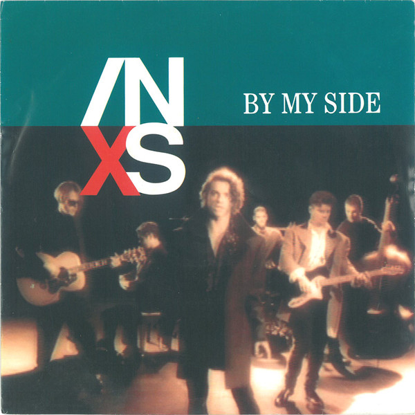 INXS - By My Side 1 INXS - By My Side