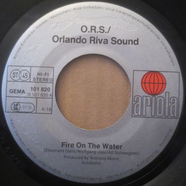O.R.S. (Orlando Riva Sound) - Fire On The Water / The Blaze 3 O.R.S. (Orlando Riva Sound) - Fire On The Water / The Blaze