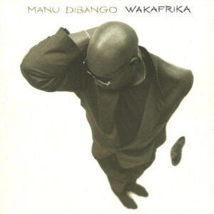 Manu Dibango - Wakafrika