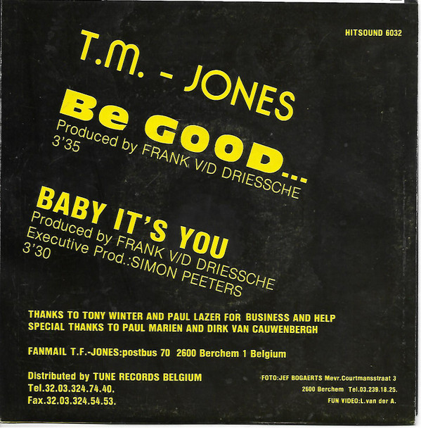 T.M. - Jones - Be Good... / Baby It's You 2 T.M. - Jones - Be Good... / Baby It's You