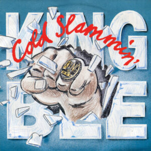 King Bee - Cold Slammin'