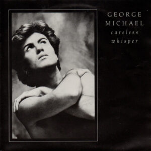 George Michael - Careless Whisper