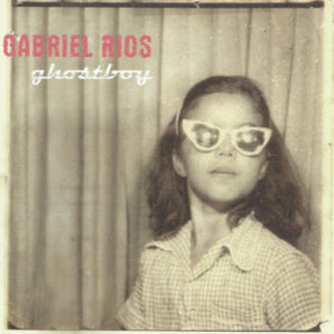Gabriel Rios - Ghostboy
