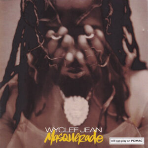 Wyclef Jean - Masquerade