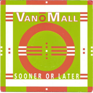 Vandy O'Mall - Sooner Or Later