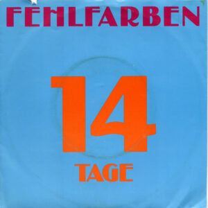 Fehlfarben - 14 Tage