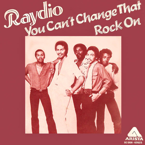 Raydio - You Can't Change That 1 Raydio - You Can't Change That