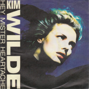 Kim Wilde - Hey Mister Heartache