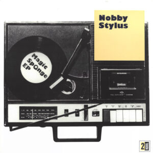 Nobby Stylus - Magic Sponge EP