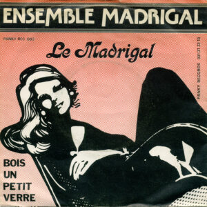 Ensemble Madrigal - Le Madrigal