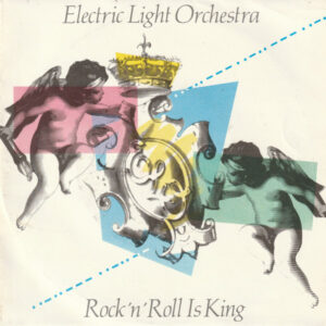 Electric Light Orchestra - Rock 'n' Roll Is King
