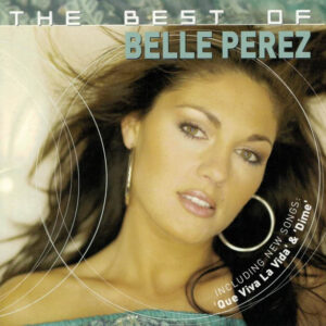 Belle Perez - The Best Of Belle Perez