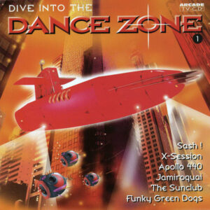 Various - Dive Into The Dance Zone 1
