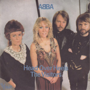 ABBA - Head Over Heels / The Visitors
