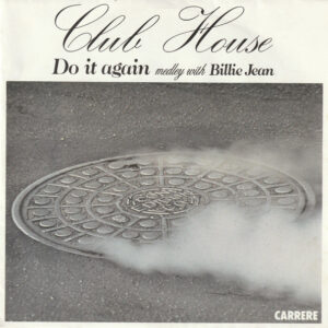 Club House - Do It Again Medley With Billie Jean