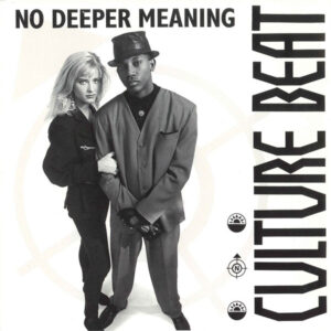 Culture Beat - No Deeper Meaning