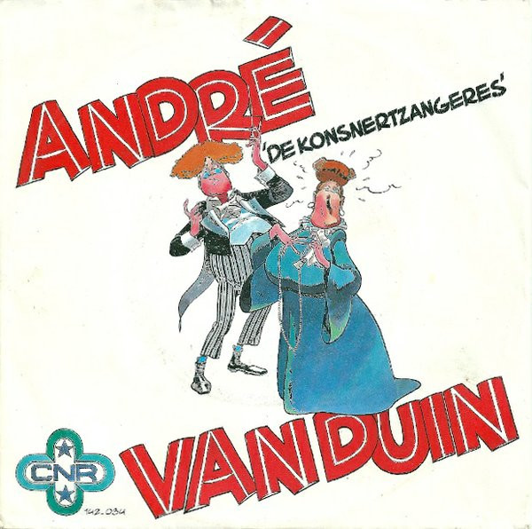 André van Duin - De Heidezangers / De Konsnertzangeres 4 André van Duin - De Heidezangers / De Konsnertzangeres