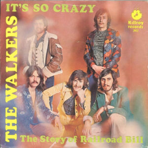 The Walkers (2) - It's So Crazy