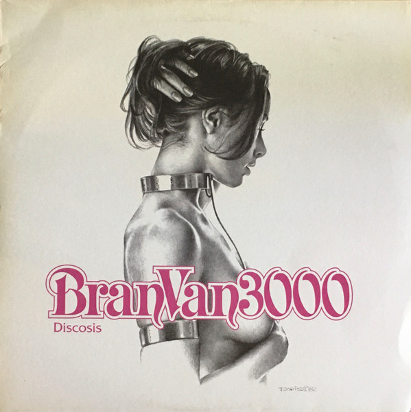Bran Van 3000 - Discosis 1 Bran Van 3000 - Discosis