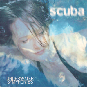 Scuba (2) - Underwater Symphonies