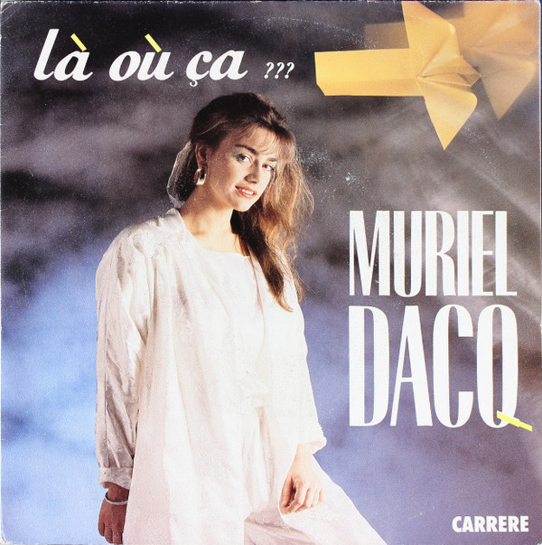 Muriel Dacq - Là Où Ça ??? 1 Muriel Dacq - Là Où Ça ???
