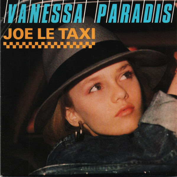 Vanessa Paradis - Joe Le Taxi 1 Vanessa Paradis - Joe Le Taxi