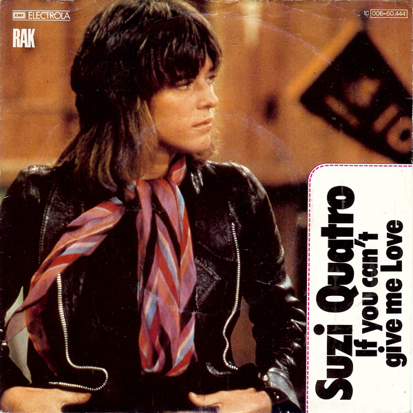 Suzi Quatro - If You Can't Give Me Love 1 Suzi Quatro - If You Can't Give Me Love