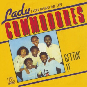 Commodores - Lady (You Bring Me Up)