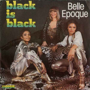 Belle Epoque - Black Is Black