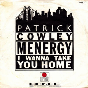 Patrick Cowley - Menergy