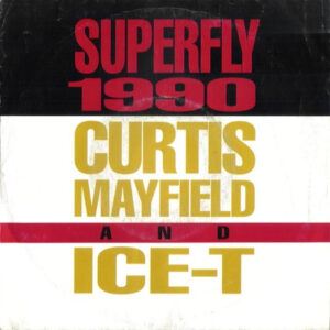 Curtis Mayfield - Superfly 1990