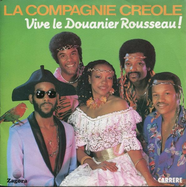 La Compagnie Créole - Vive Le Douanier Rousseau ! 1 La Compagnie Créole - Vive Le Douanier Rousseau !