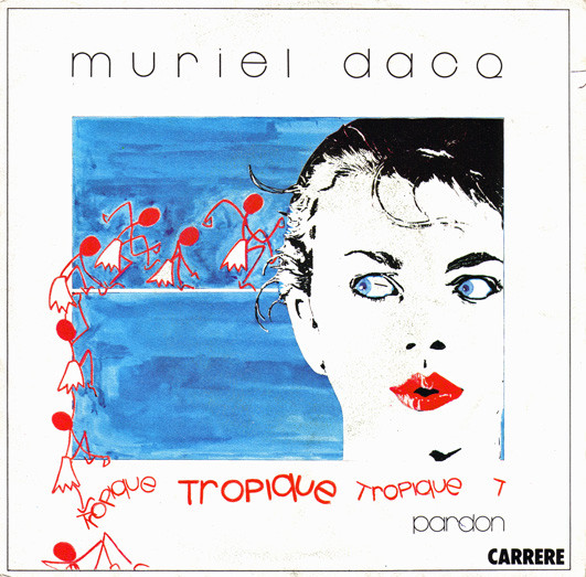 Muriel Dacq - Tropique 1 Muriel Dacq - Tropique