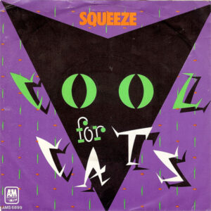 Squeeze (2) - Cool For Cats