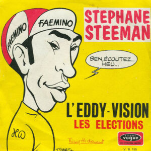 Stéphane Steeman - L'Eddy-Vision / Les Elections