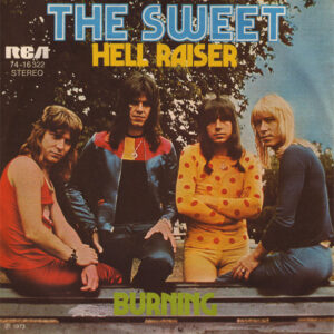 The Sweet - Hell Raiser / Burning